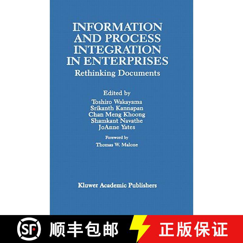 【3-4周达】Information and Process Integration in Enterprises: Rethinking Documents [9780792380597]
