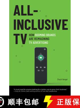 【3-4周达】All-Inclusive TV : How Booming Brands Are Reimagining TV Advertising [9781642252828]