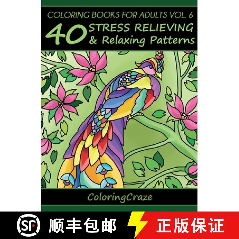 【3-4周达】Coloring Books For Adults Volume 6: 40 Stress Relieving And Relaxing Patterns [9788365560124]