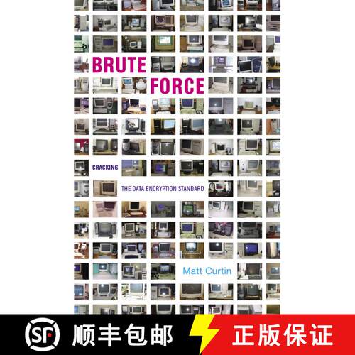 【3-4周达】精装 Brute Force : Cracking the Data Encryption Standard [9780387201092]
