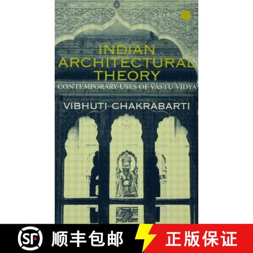 【3-4周达】精装 Indian Architectural Theory and Practice: Contemporary Uses of Vastu Vidya [9780700711130]