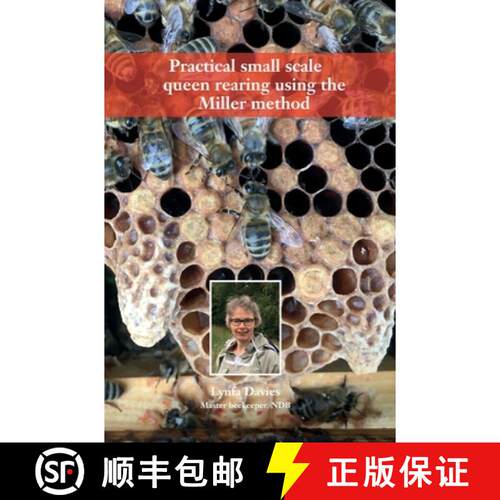 【3-4周达】精装 Practical small scale queen rearing using the Miller method [9781914934315]