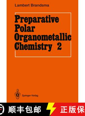 【3-4周达】Preparative Polar Organometallic Chemistry : Volume 2 [9783540527497]