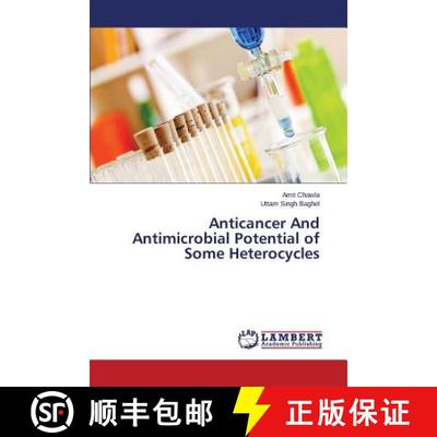 预订 Anticancer And Antimicrobial Potential of Some Heterocycles [9783659526039]