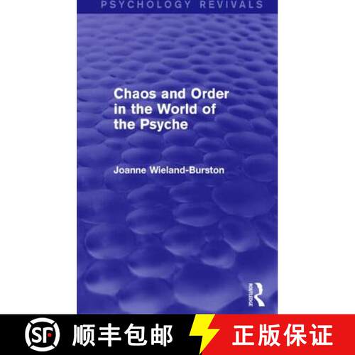 【3-4周达】Chaos and Order in the World of the Psyche [9781138927193]