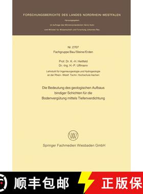 【3-4周达】Die Bedeutung des geologischen Aufbaus bindiger Schichten für die Bodenvergütung mittels... [9783531027074]