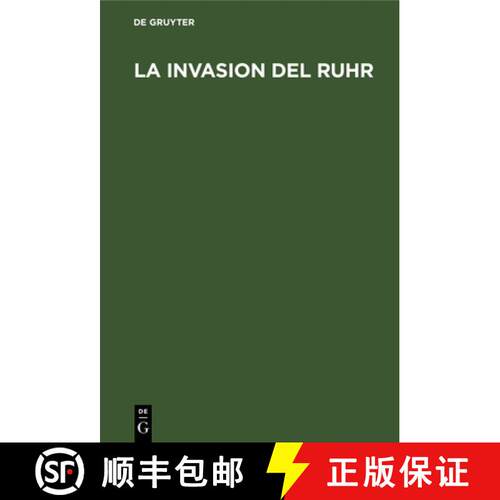 【3-4周达】精装 La Invasion del Ruhr – Hechos y documentos [9783111310299]