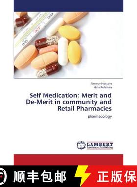 预订 Self Medication: Merit and de-Merit in Community and Retail Pharmacies [9783659283253]