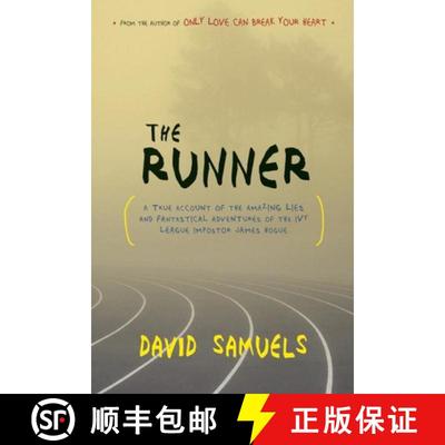 【3-4周达】The Runner: A True Account of the Amazing Lies and Fantastical Adventures of the Ivy Leagu... [9781582435046]