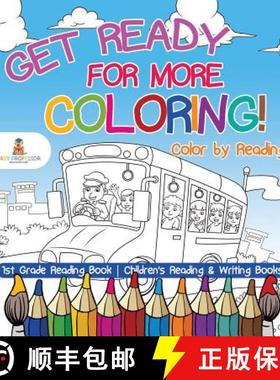 【3-4周达】Get Ready for More Coloring! Color by Reading - 1st Grade Reading Book | Children's Readin... [9781541930070]