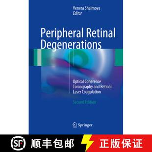 Coherence Degenerations Tomography Coagulation Peripheral Laser 4周达 9783319489940 Retinal and Optical