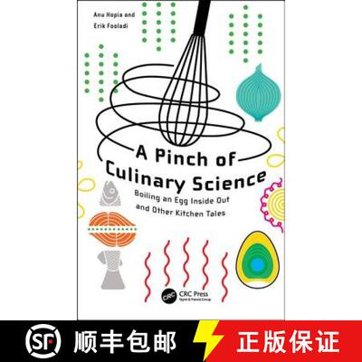 【3-4周达】精装 A Pinch of Culinary Science: Boiling an Egg Inside Out and Other Kitchen Tales [9781138611306]