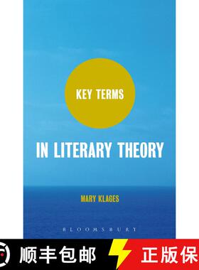 【3-4周达】Key Terms in Literary Theory [9780826442673]