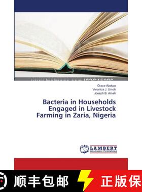 预订 Bacteria in Households Engaged in Livestock Farming in Zaria, Nigeria [9783659504891]