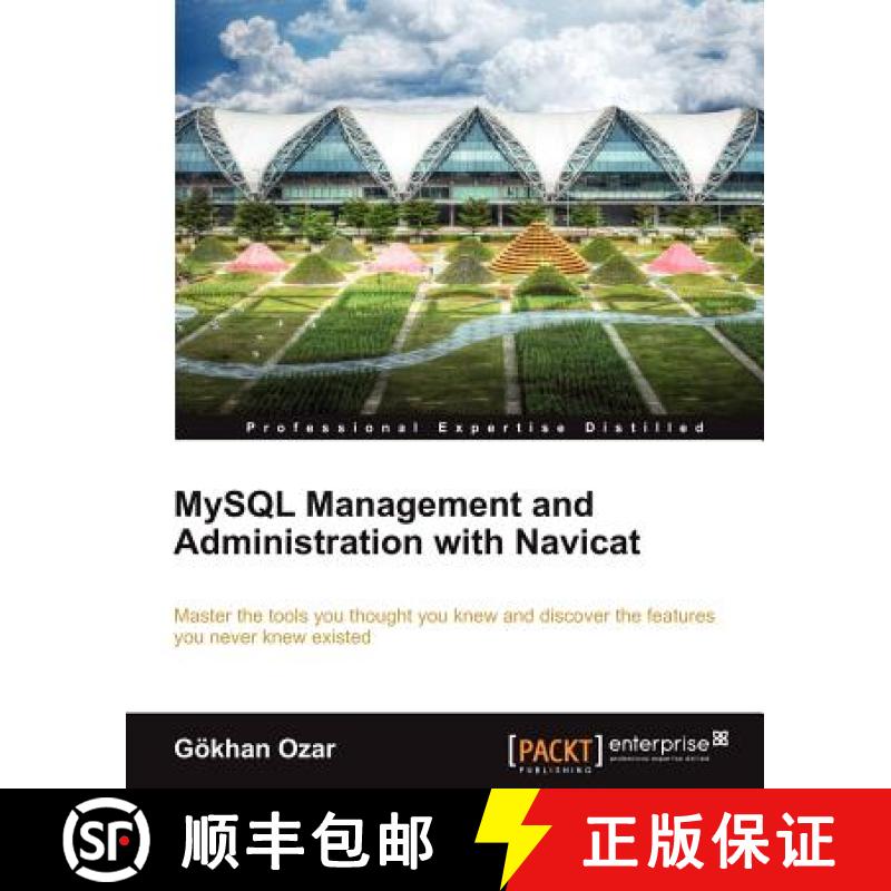 预订 MySQL Management and Administration with Navicat [9781849687461]