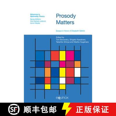 【3-4周达】Prosody Matters: Essays in Honor of Elisabeth Selkirk [9781845536770]