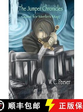 预订 The Jumper Chronicles: The Quest for Merlin's Map [9780984117550]
