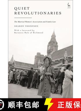 【3-4周达】Quiet Revolutionaries: The Married Women's Association and Family Law [9781509929412]