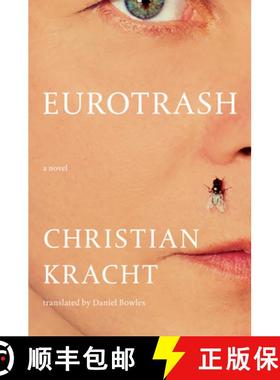 预订 Eurotrash - A Novel [9781324094562]