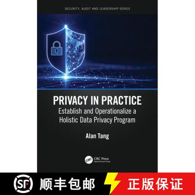 【3-4周达】Privacy in Practice: Establish and Operationalize a Holistic Data Privacy Program [9781032125473]