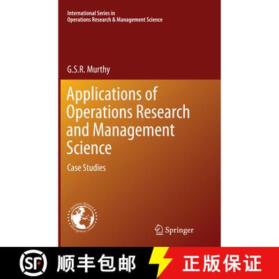 【3-4周达】Applications of Operations Research and Management Science: Case Studies (Softcover reprin... [9783319385815]