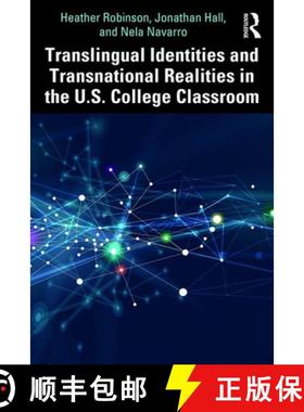 【3-4周达】Translingual Identities and Transnational Realities in the U.S. College Classroom [9780367026387]