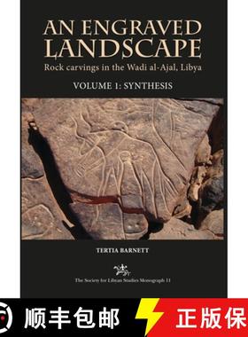 【3-4周达】Engraved Landscape - Volumes 1 and 2: The rock carvings of the Wadi al-Ajal, South West Libya [9781900971379]