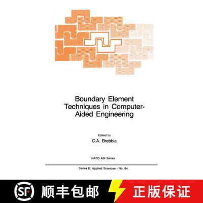 【3-4周达】精装 Boundary Element Techniques in Computer-Aided Engineering [9789024730650]