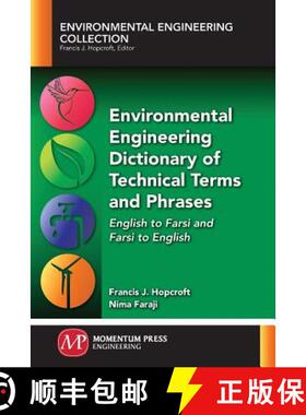 【3-4周达】Environmental Engineering Dictionary of Technical Terms and Phrases: English to Farsi and ... [9781945612084]