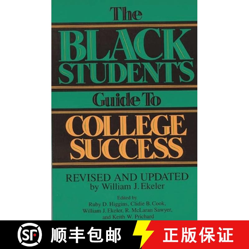 【3-4周达】The Black Student's Guide to College Success: Revised and Updated by William J. Ekeler [9780313294327]