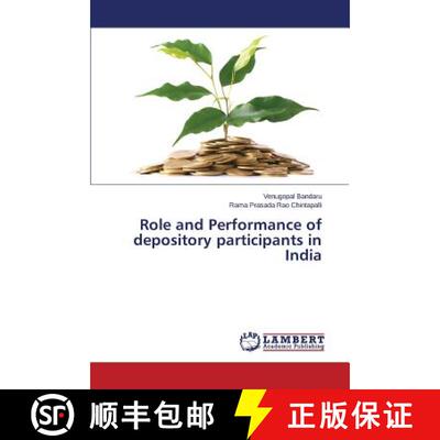 预订 Role and Performance of depository participants in India [9783659705007]