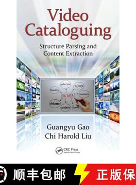 【3-4周达】Video Cataloguing: Structure Parsing and Content Extraction [9781482235777]