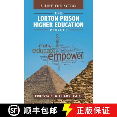 【3-4周达】The Lorton Prison Higher Education Project: A Time for Action [9781973609872]
