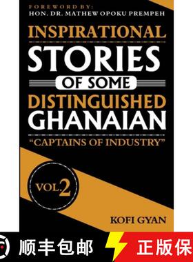 【3-4周达】Inspirational Stories of Some Distinguished Ghanaians: Captains of Industry [9789988250591]