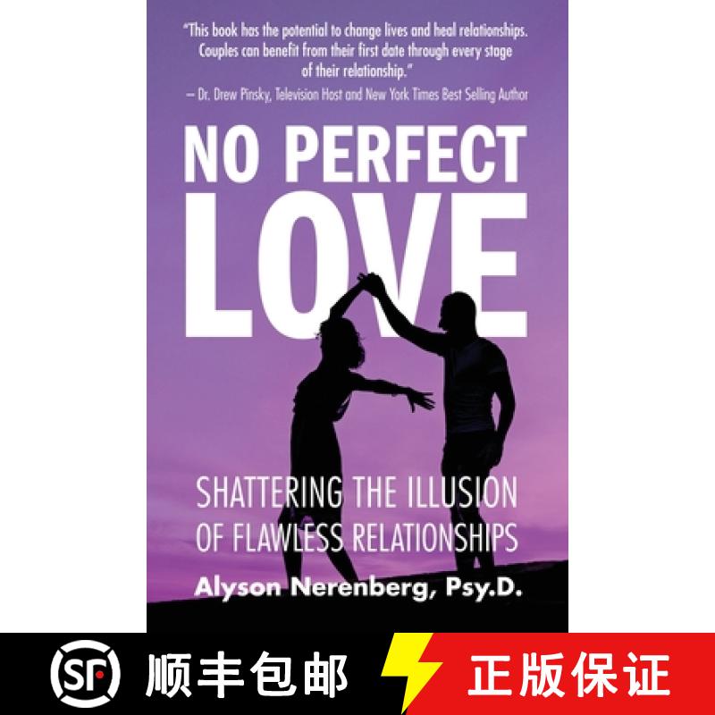 【3-4周达】No Perfect Love: Shattering the Illusion of Flawless Relationships [9781734956375]