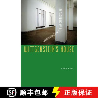 【3-4周达】精装 Wittgenstein's House: Language, Space, and Architecture [9780823228805]