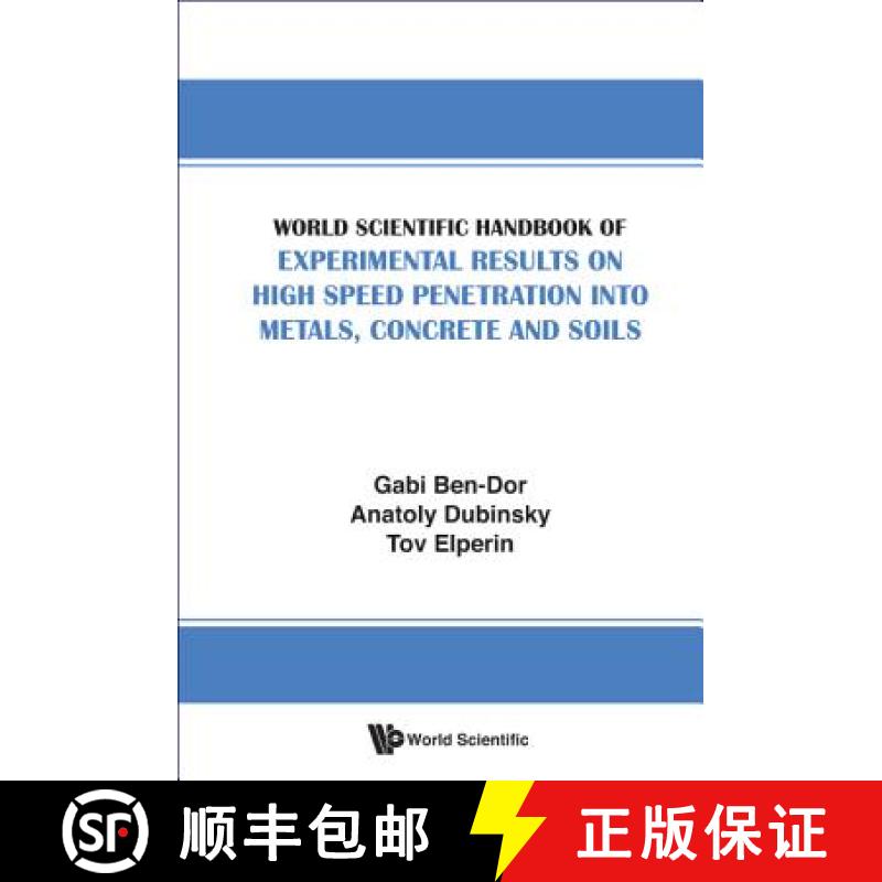 【3-4周达】World Scientific Handbook of Experimental Results on High Speed Penetration Into Metals, C... [9789813109346]