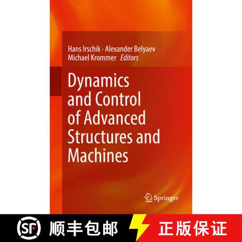 【3-4周达】精装 Dynamics and Control of Advanced Structures and Machines (1st ed. 2017) [9783319430799]