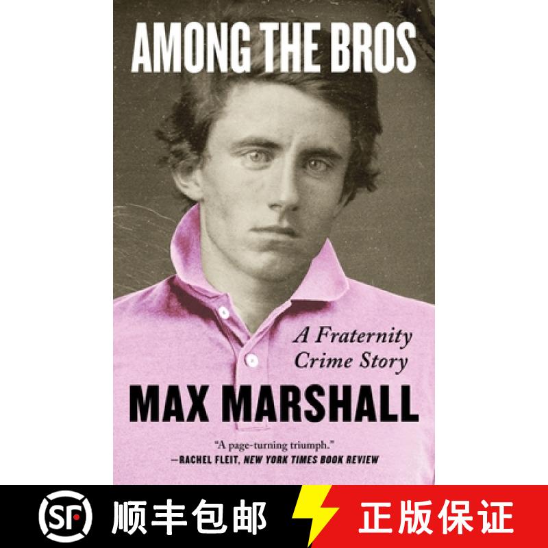 【3-4周达】Among the Bros: A Fraternity Crime Story [9780063099548]