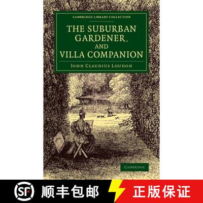 【3-4周达】Suburban Gardener, and Villa Companion: - The Suburban Gardener, and Villa Companion [9781108074629]