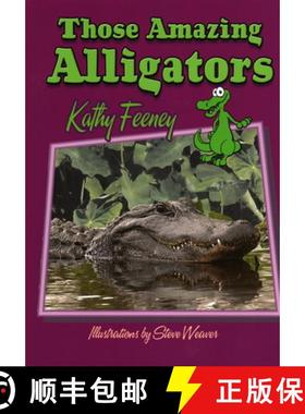 【3-4周达】Those Amazing Alligators [9781561643561]