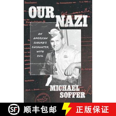 【3-4周达】Our Nazi: An American Suburb's Encounter with Evil [9780226835549]