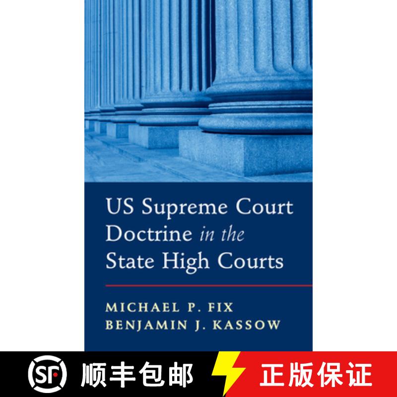 【3-4周达】US Supreme Court Doctrine in the State High Courts [9781108812979]