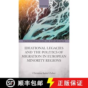 European Legacies the and Minority 9780192847201 Politics Migration 4周达 Ideational Regions