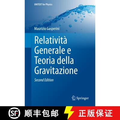 【3-4周达】Relatività Generale e Teoria della Gravitazione (2a ed. 2015) (2a ed. 2015) (2a ed. 2015) [9788847056893]