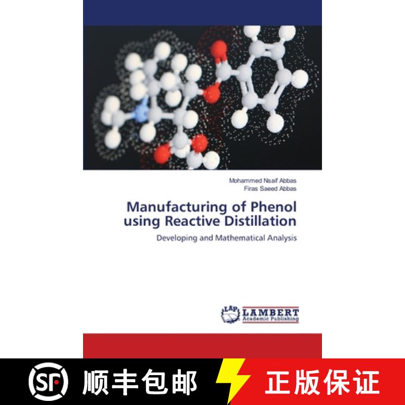 预订 Manufacturing of Phenol using Reactive Distillation [9783659411434]