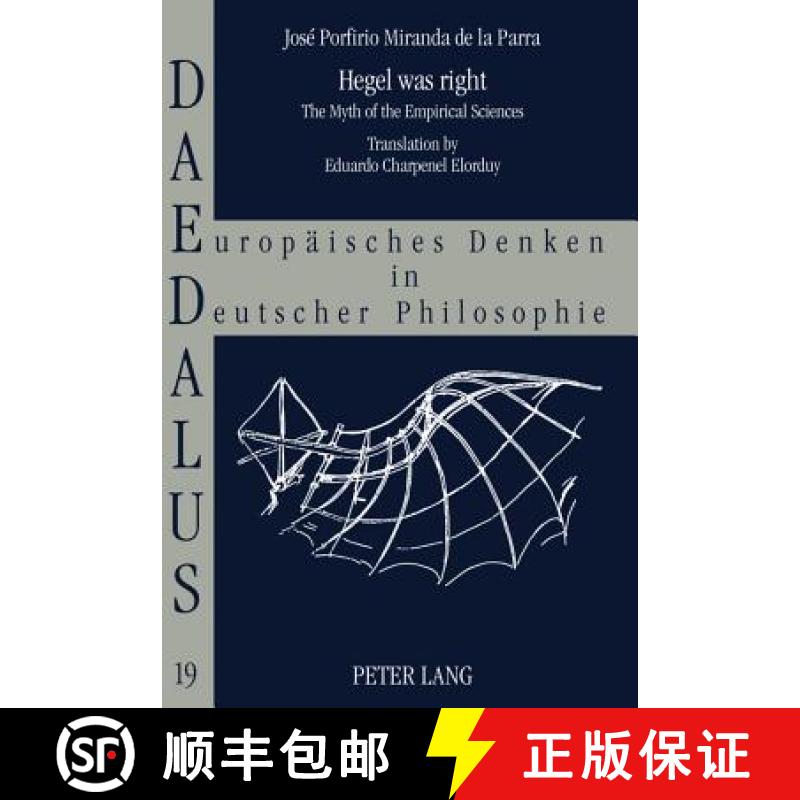 【2-3周达】Hegel was right : The Myth of the Empirical Sciences- Translation by Eduardo Charpenel Elo... [9783631618899]