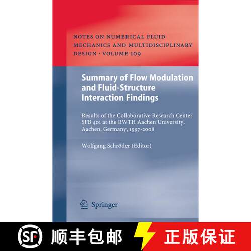 【3-4周达】精装 Summary of Flow Modulation and Fluid-Structure Interaction Findings: Results of the C... [9783642040870]
