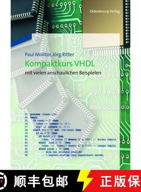 【3-4周达】Kompaktkurs VHDL : Mit Vielen Anschaulichen Beispielen [9783486712926]