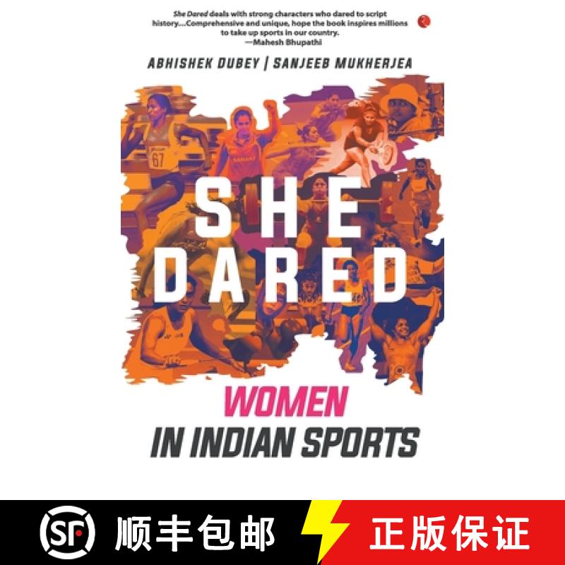 【3-4周达】She Dared: Women in Indian Sports [9789353337087]